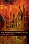 The Fire: The Bombing of Germany, 1940-1945 The Fire: The Bombing of Germany, 1940-1945