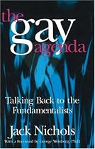 The Gay Agenda: Talking Back to the Fundamentalists