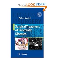 Surgical Treatment of Pancreatic Diseases (Updates in Surgery) by Walter Siquini