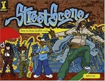 Street Scene: How to Draw Graffiti-Style
