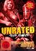 Unrated - The Movie