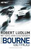 Der Bourne Betrug: Roman
