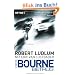 Der Bourne Betrug: Roman