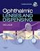 Ophthalmic
Lenses
&
Dispensing