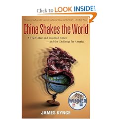 China Shakes the World: A Titan's Rise and Troubled Future -- and the Challenge for America