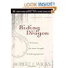 Riding the Dragon: 10 Lessons for Inner Strength in Challenging Times