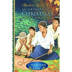Rachel: An Elephant Tree Christmas (Our Canadian Girl)