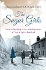 The Sugar Girls: Tales of Hardship, Love and Happiness in Tate & Lyle's East End