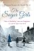 The Sugar Girls: Tales of Hardship, Love and Happiness in Tate & Lyle's East End
