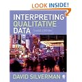 Interpreting Qualitative Data: Methods for Analyzing Talk, Text and Interaction