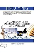 Hired Minds: A Career Guide for Engineering Students and Graduates (Library of Flight Series)