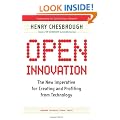 Open Innovation: The New Imperative for Creating And Profiting from Technology