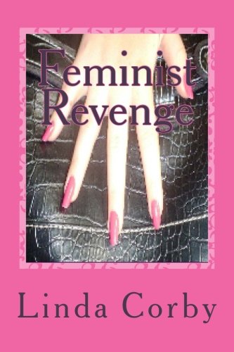 Feminist Revenge: Feminist RevengeTrilogy