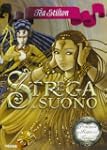 Strega del suono. Principesse del reg...