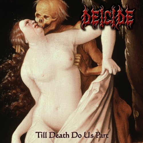 Deicide - Till Death Do Us Part - Zortam Music