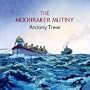 The Moonraker Mutiny