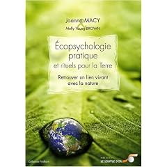Ecopsychologie pratique et rituels pour la Terre : Retrouver le lien vivant avec la nature