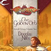 The Golden Orb: Dragonlance: Icewall Trilogy, Book 2 | Douglas Niles