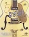 50 Years of Gretsch Electrics