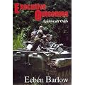 Executive Outcomes: Against All Odds