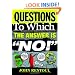 Questions to Which the Answer is 'No!'