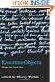 Evocative Objects: Things We Think With