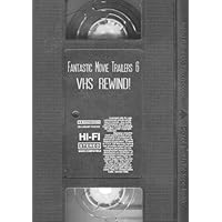 Fantastic Movie Trailers 6 - VHS Rewind