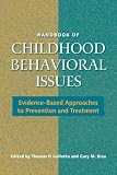 Handbook of Child Behavioral Issues: Evidence-Based Approaches to Prevention and Treatment