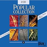 Produkt-Bild: Popular Collection Band 8: 2 CDs mit Halb- und Vollplayback -- 16 weltbekannte popul&auml;re Melodien aus Pop und Filmmusik u.a. mit DAS PHANTOM DER OPER und JAMES BOND THEME in klangvollen mittelschweren Arrangements