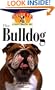 The Bulldog: An Owner's Guide to a Happy Healthy Pet