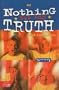 Nothing but the Truth: With Connections (HRW Library)