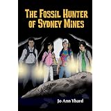 The Fossil Hunter of Sydney Minesby JoAnn Yhard