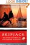 Skipjack: The Story of America's Last Sailing Oystermen