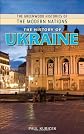 The History of Ukraine (The Greenwood Histories of the Modern Nations)