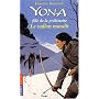 Yona fille de la pr�histoire, Tome 10 : Le vallon maudit