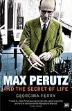 Max Perutz and the secret of life