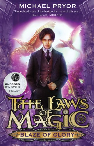 Laws Of Magic 1: Blaze Of Glory (The Laws of Magic)