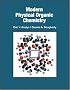 Modern Physical Organic Chemistry