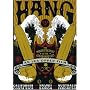 Hang: The Manifest Destiny of the Longboard Cult