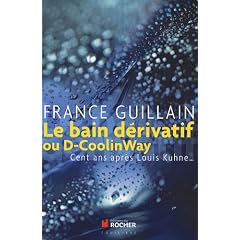 Le bain d�rivatif ou D-CoolinWay : Cent ans apr�s Louis Kuhne...