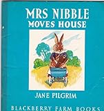 Mrs Nibble moves house