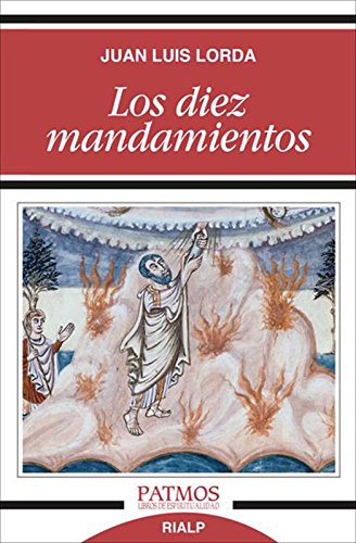 Los diez mandamientos (Spanish Edition)