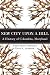 New City Upon a Hill, A History of Columbia, Maryland