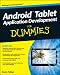 Android Tablet Application Development For Dummies (For Dummies (Computer/Tech)) Android Tablet Application Development For Dummies (For Dummies (Computer/Tech))
