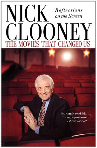 The Movies That Changed Us: Reflections on the Screen