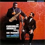 The Cannonball Adderley Quintet in San Francisco