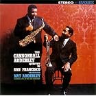 The Cannonball Adderley Quintet in San Francisco by Cannonball Adderley Quintet