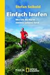 Einfach laufen: Wie ich die Form mein...