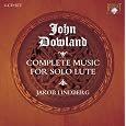John Dowland: Complete Music for Solo Lute by John Dowland, Jakob Lindberg