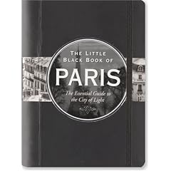 The Little Black Book of Paris (Travel Guide) (Little Black Books): Vesna Neskow, Kerren Barbas